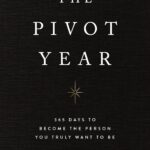 The Pivot Year
