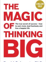 The Magic of Thinking Big