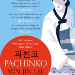 Pachinko by Min Jin Lee