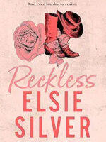 Reckless: The must-read, small-town romance and TikTok bestseller! (Chestnut Springs)