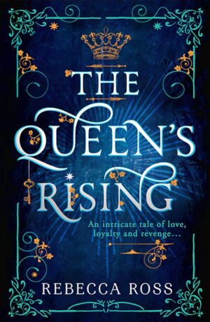 The Queen’s Rising by Rebecca Ross by Rebecca Ross