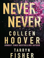 Never Never by Colleen Hoover