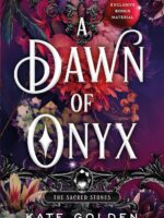 A Dawn of Onyx by Kate Golden