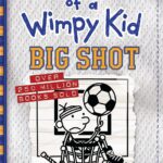 Diary of a Wimpy Kid (Book 16): Big Shot