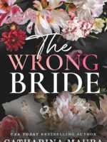 The Wrong Bride: Ares and Raven's Story (The Windsors)