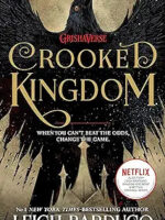CROOKED KINGDOM by Leigh Bardugo