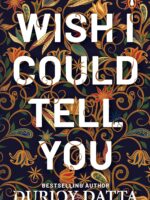 Wish I Could Tell You