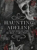 Haunting Adeline by H.D. Carlton