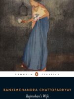 Rajmohan's Wife by Bankim Chandra Chattopadhyay