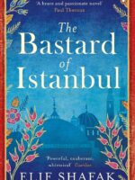The Bastard of Istanbul by Elif Shafak