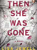 Then She Was Gone by Lisa Jewell