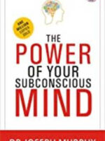 The Power of Your Subconscious Mind