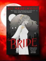 Bride: From the bestselling author of The Love Hypothesis by Ali Hazelwood