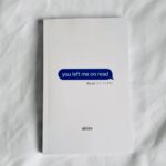 You left me on read by akhira