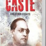 Annihilation of Caste and Other Essays