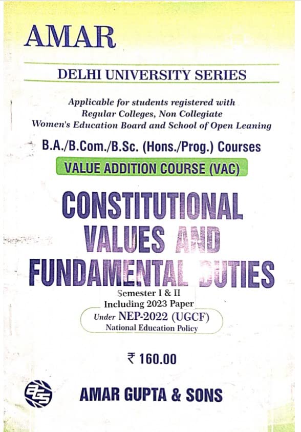 Constitutional Values and Fundamental Duties textbook for BA/B.Com/BSc (Hons/Prog) Semester 1 & 2 (VAC)