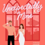 Unexpectedly Mine