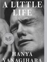 A Little Life: Shortlisted for the Man Booker Prize 2015 (Picador Collection)