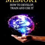Memory by William Walker Atkinson