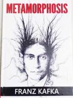 Metamorphosis By Franz Kafka