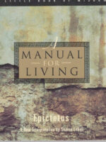 Manual for Living: How to Say It Right the First Time, Every Time