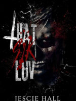 THAT SIK LUV by Jescie Hall
