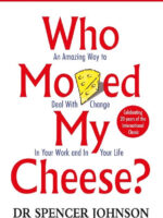 Who Moved my Cheese
