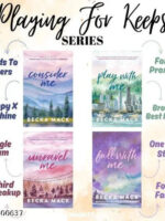 Combo 4 Bookset Consider Me, Play With Me ,Unravel Me ,Fall with Me (Playing for Keeps)