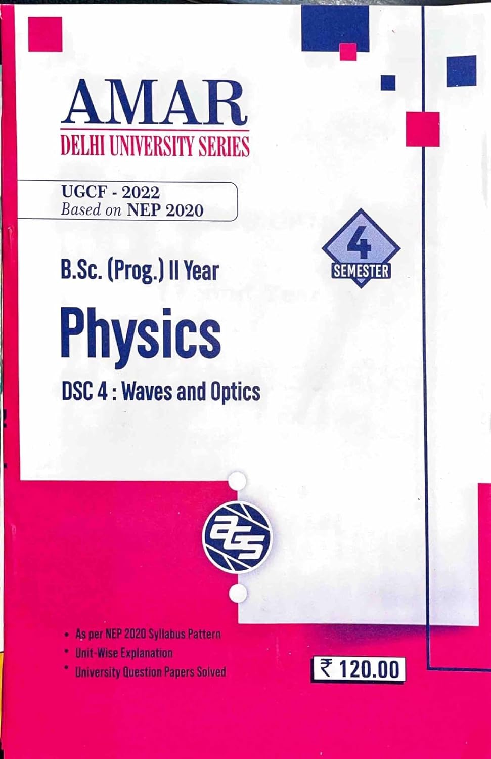 Physics - Semester 4 (DSC-4: Waves and Optics)