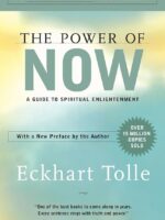 The Power of Now: A Guide to Spiritual Enlightenment