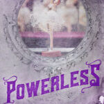 Powerless: The must-read, small-town romance and TikTok bestseller! (Chestnut Springs)